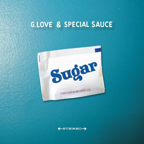 G. Love & Special Sauce - Sugar [Vinyl]