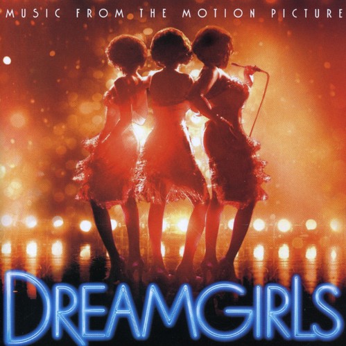 Various Artists - Dreamgirls (Music From the Motion Picture)