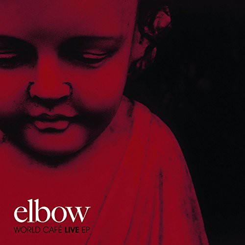 Elbow - World Cafe Live