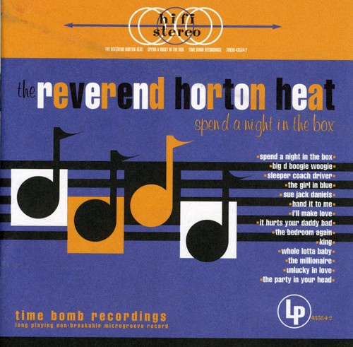 Reverend Horton Heat - Spend a Night in the Box