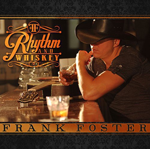 Frank Foster - Rhythm and Whiskey