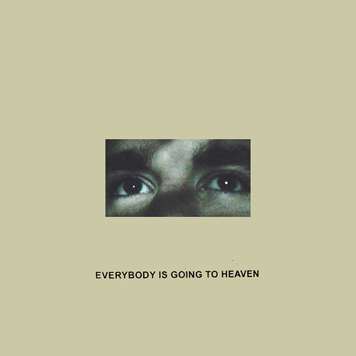 Citizen - Everybody Is Going to Heaven