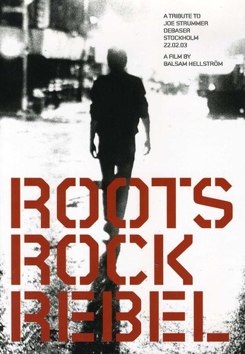 Roots Rock Rebel-A Tribute To Joe Strummer - Roots Rock Rebel: Tribute to Joe Strummer / Various