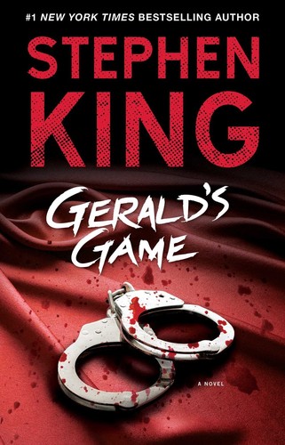 Stephen King - Gerald's Game: A Novel