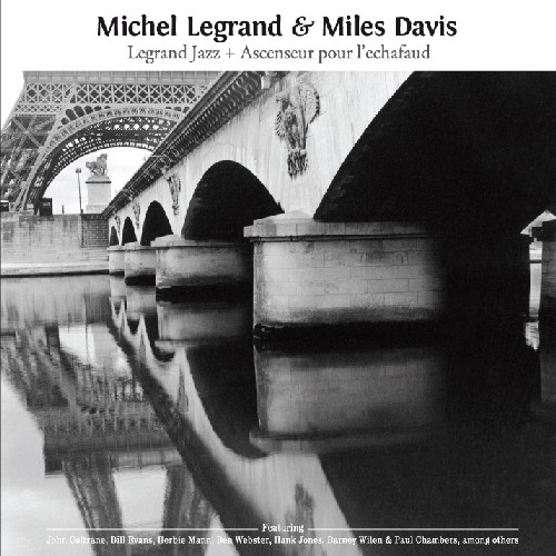 Miles Davis & Michel Legrand - Le Grand Jazz/Ascenseur Pour Lechafaud