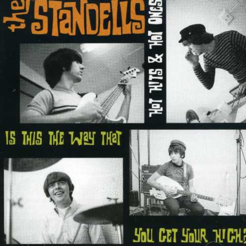 The Standells - Hot Hits & Hot Ones Is This The Way To Get Your Hi [Import]