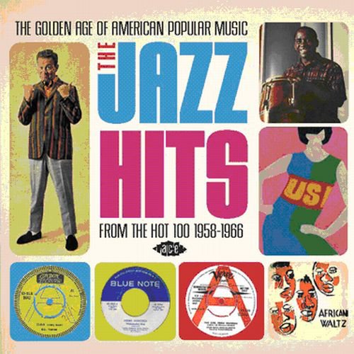 Golden Age Of American Popular Music: The Jazz Hits - From The Hot 1001958-1966 [Import]