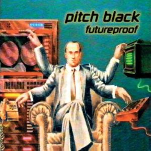Pitch Black - Futureproof