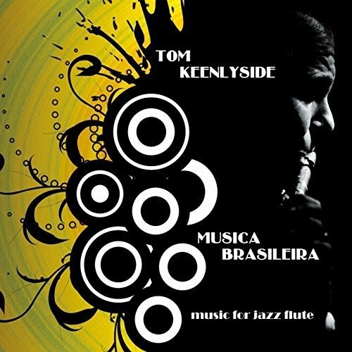 Tom Keenlyside - Musica Brasileira