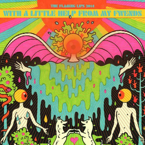 The Flaming Lips - With A Little Help From My Fwends [Vinyl]