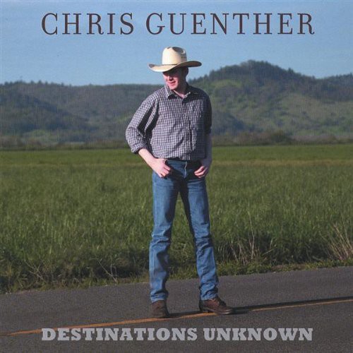 Chris Guenther - Destinations Unknown