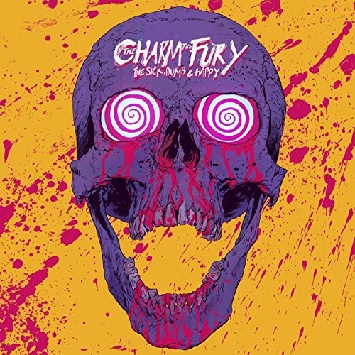 The Charm The Fury - The Sick, Dumb & Happy [Import Vinyl]
