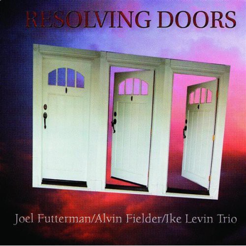 Joel Futterman - Resolving Doors