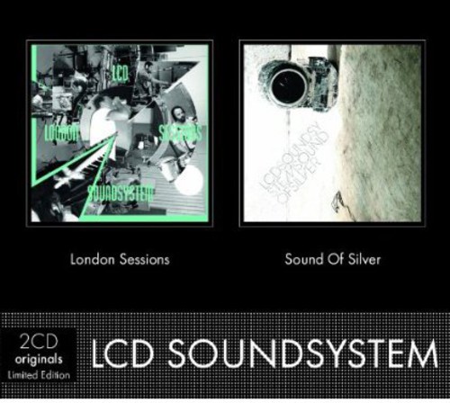 LCD Soundsystem - London Sessions/Sound of Silver