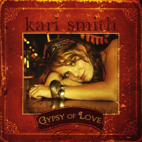 Kari Smith - Gypsy of Love