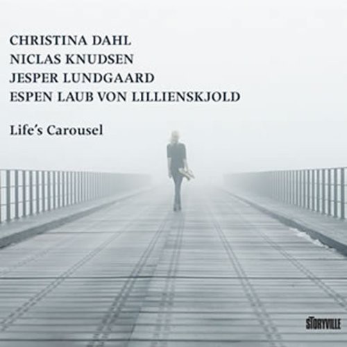 Christina Dahl - Lifes Carousel