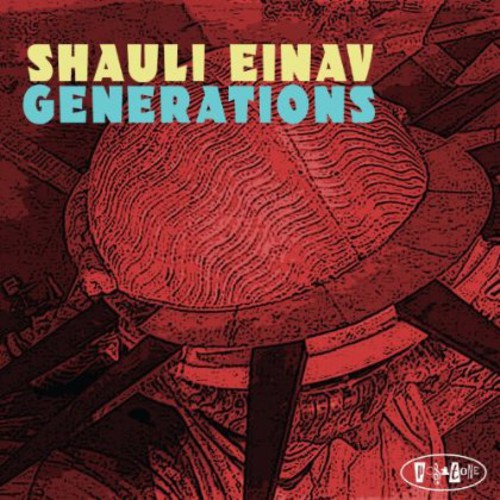Shauli Einav - Generations