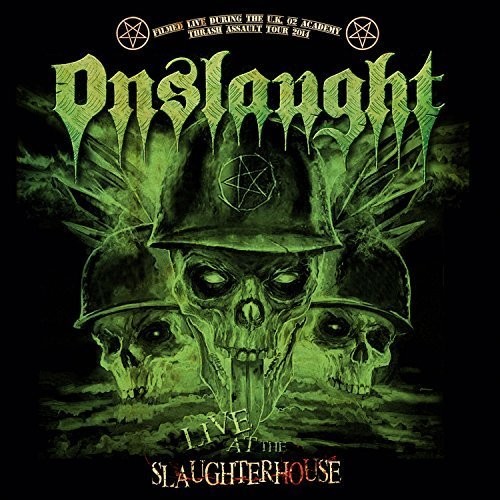 Onslaught - Live at the Slaughterhouse
