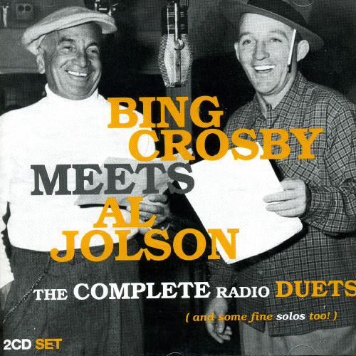 Bing Crosby - Bing Crosby Meets Al Jolson