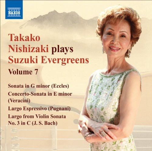 TAKAKO NISHIZAKI - Nishizaki Plays Suzuki Evergreens 7: Violin Sonata