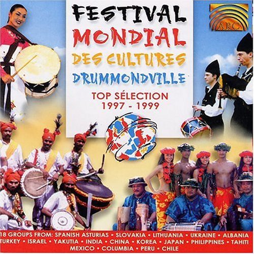 Festival Mondial Des Cultures Drummondville: Top Selection