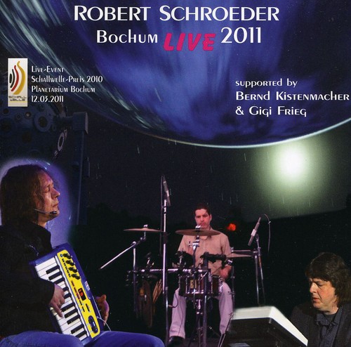 Robert Schroeder - Bochum Live 2011