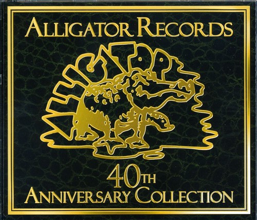 Alligator Records 40th Anniversary Colle - Alligator Records 40th Anniversary Collection