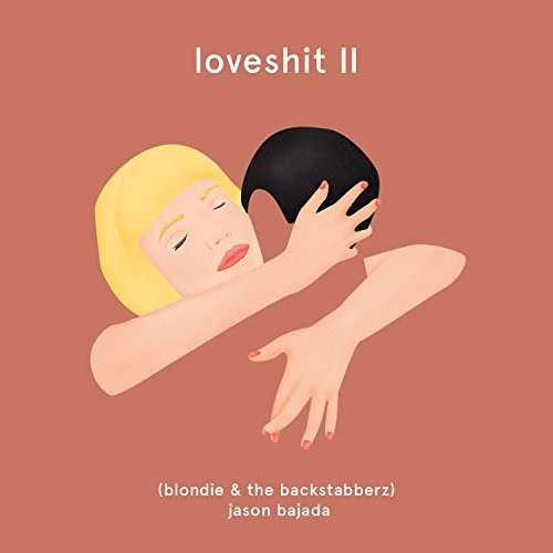 Jason Bajada - Loveshit II (Blondie & The Backstabberz)