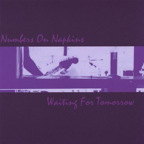 Numbers On Napkins - Waiting for Tomorrow