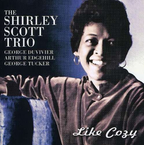 Shirley Scott - Like Cozy [Import]