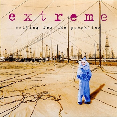 Extreme - Waiting For The Punchline