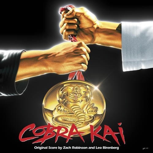 Cobra Kai [TV Series] - Cobra Kai (Original Score)