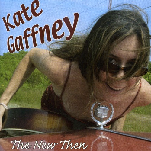 Kate Gaffney - New Then