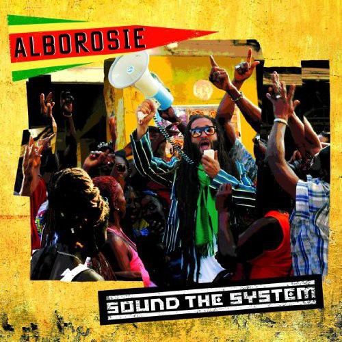Alborosie - Sound The System [Import]
