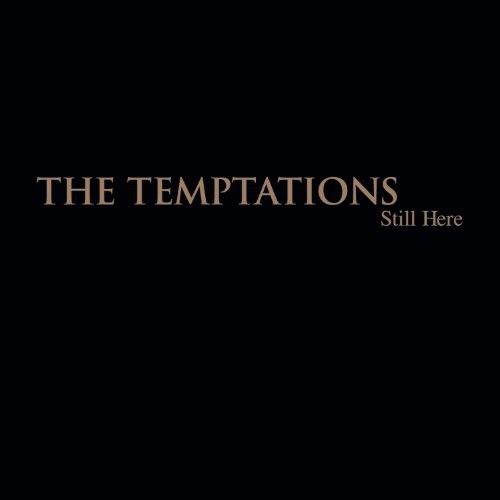 The Temptations - Still Here