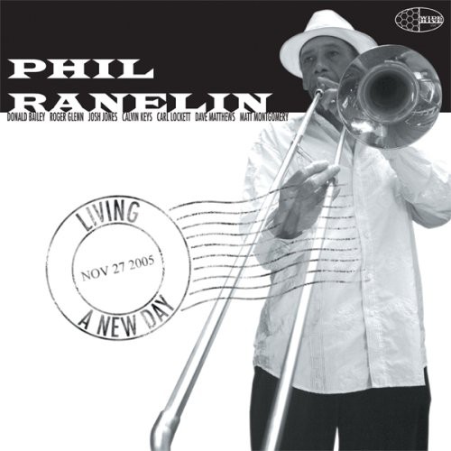 Phil Ranelin - Living a New Day