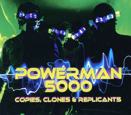 Powerman 5000 - Copies, Clones and Replicants