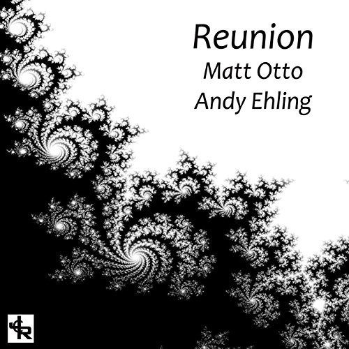 Matt Otto - Reunion