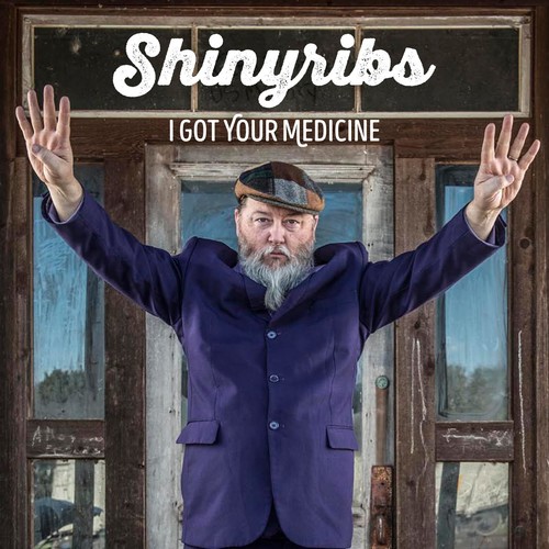 Shinyribs - I Got Your Medicine