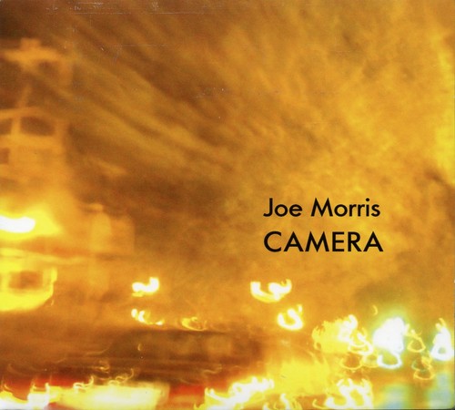 Joe Morris - Camera