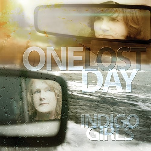 Indigo Girls - One Lost Day [Vinyl]