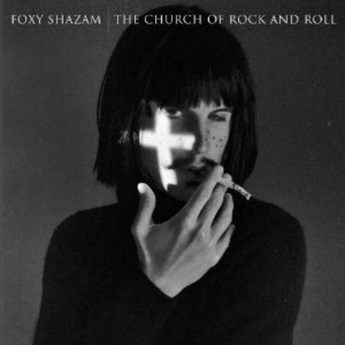 Foxy Shazam - The Church Of Rock and Roll