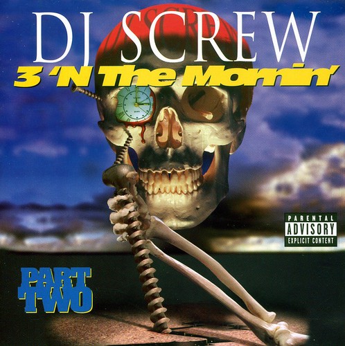Dj Screw - 3 In The Mornin' Pt. 2
