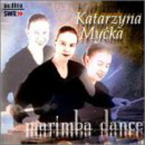 Katarzyna Mycka: Marimba Dance