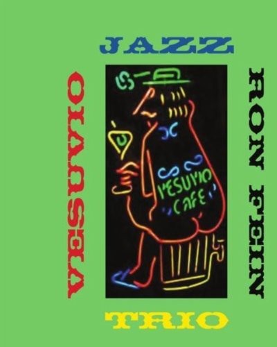 Ron Fein - Vesuvio Jazz Trio