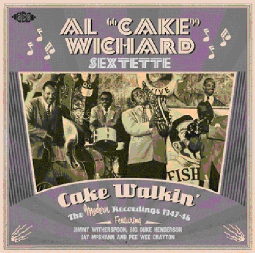 Cake Walkin: The Modern Recordings 1947-48 [Import]