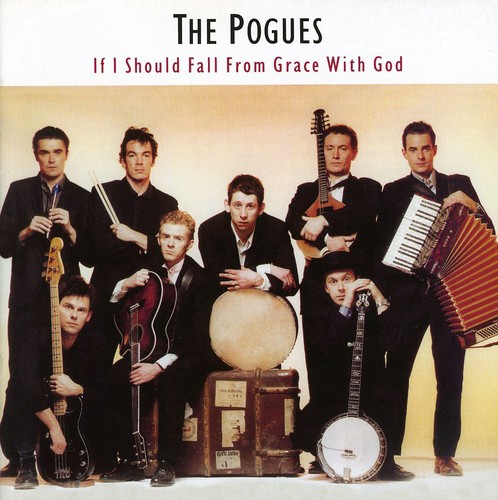 Pogues - If I Should Fall From Grace With God [Import]