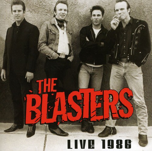 Blasters - The Blasters Live 1986