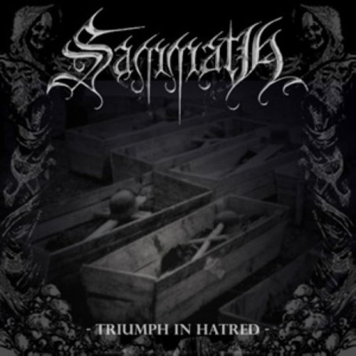 Sammath - Triumph In Hatred [Import]