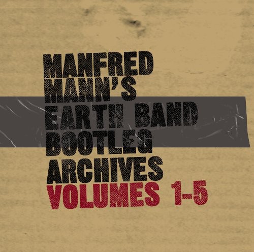 Manfred Mann's Earth Band - Bootleg Archives, Vol. 1-5